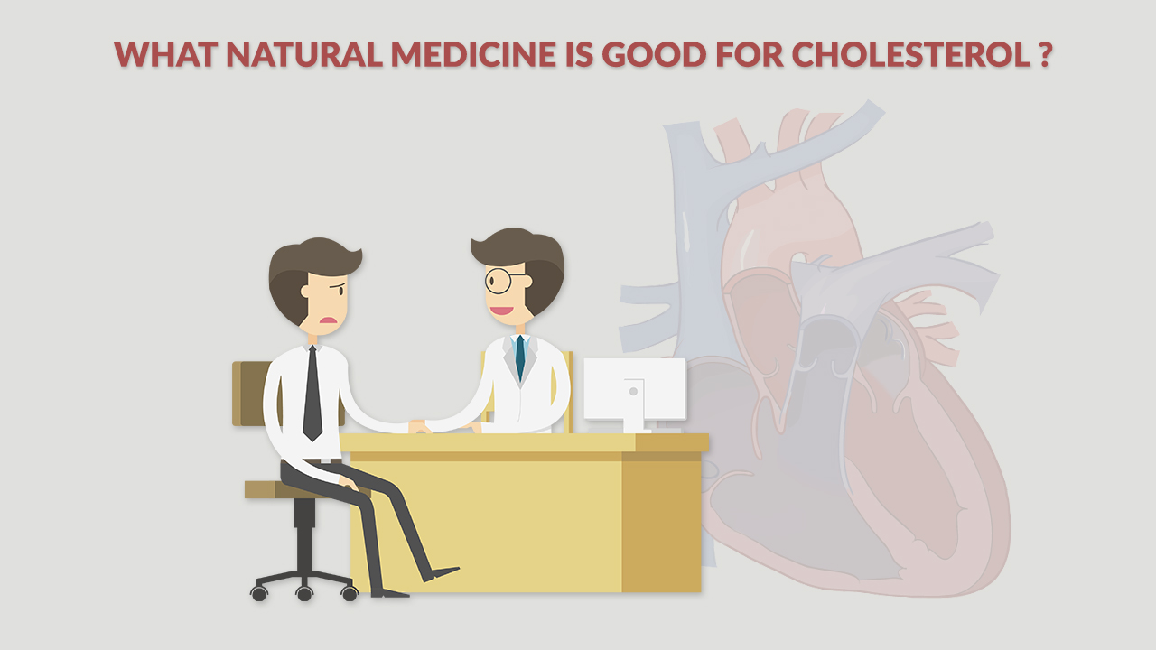 Natural Medicine For Cholesterol