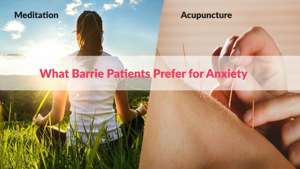 Side-by-side image of a woman meditating in nature and an acupuncture session, representing anxiety relief options in Barrie.